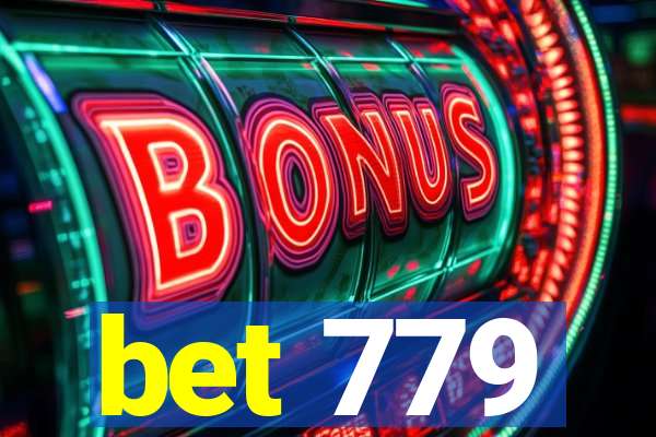 bet 779